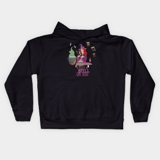 I Put A Spell On You Kids Hoodie